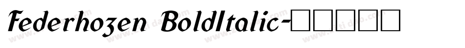 Federhozen BoldItalic字体转换